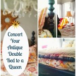 How To Convert Antique Double Bed Queen Size